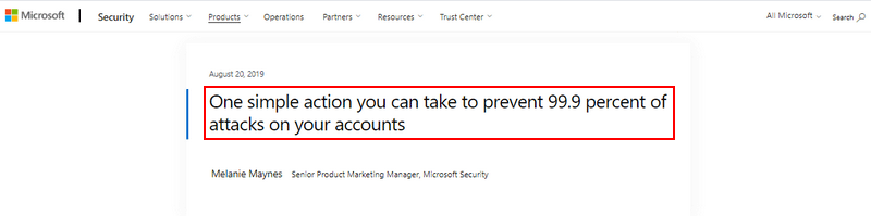 Prevent 99.9% of attacks on your accounts