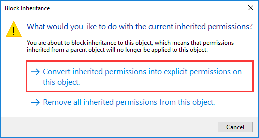 choose Convert inherited permissions into explicit permissions on this object