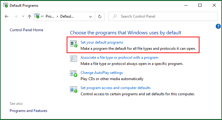 Select Set Your Default Programs in Control Panel