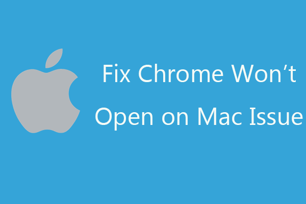 fix Chrome won’t open on Mac