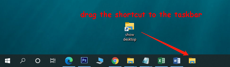 drag the shortcut to the taskbar