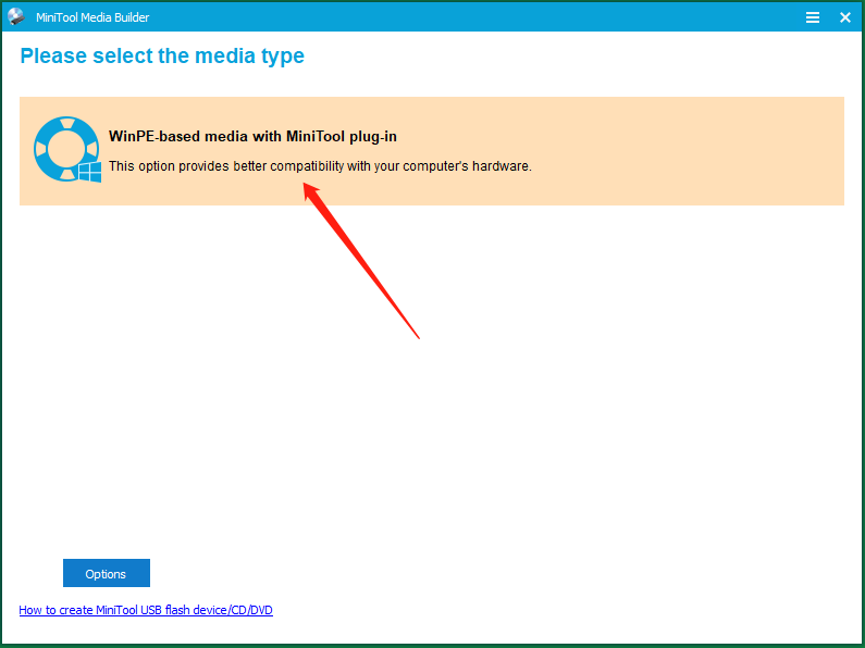 choose WinPE-based media with MiniTool plug-in