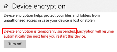 Device encryption is temporarily suspended