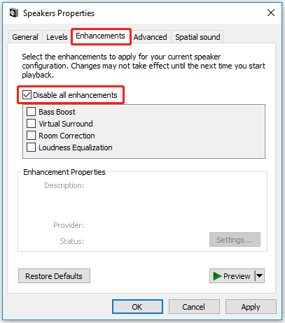 check the box of Disable all enhancements