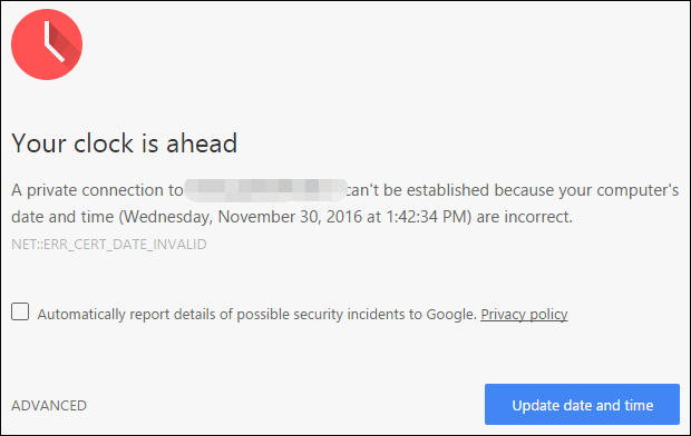 Your Clock Is Ahead/NET::ERR_CERT_DATE_INVALID
