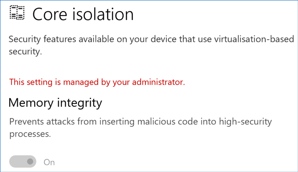 this setting is managed by your administrator core isolation