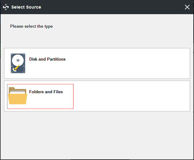 choose Folders and Files to continue