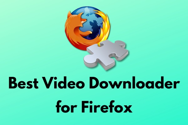 The Best Video Downloader for Firefox to Download Videos for Free