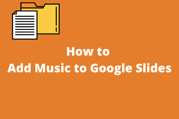 How to Add Music to Google Slides – 2 Methods