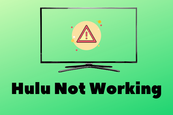 4 Solutions to Fix Hulu Not Working on Your Device