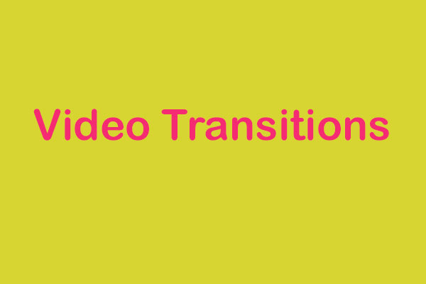 5 Most Common Video Transitions in Film | Free Use Now