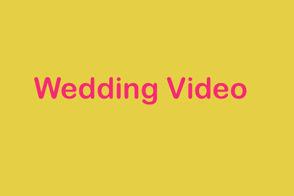 Top 3 Wedding Videos on YouTube and How to Make A Wedding Video