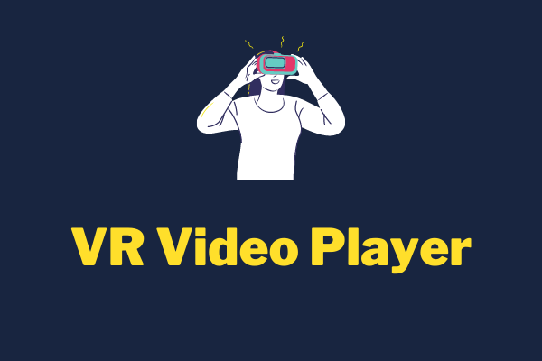 Top 6 Best VR Video Players of 2024