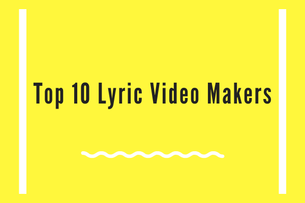 Top 10 des créateurs de vidéo avec paroles que vous devez connaître