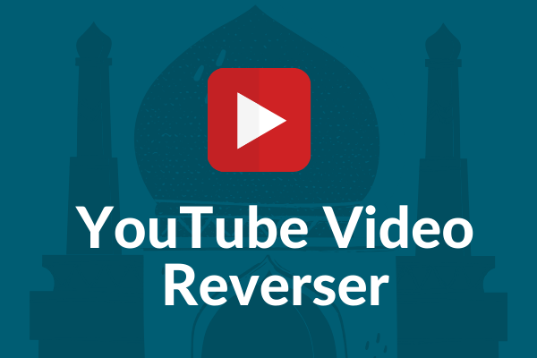 Top 10 YouTube Video Reversers to Play Video Backward