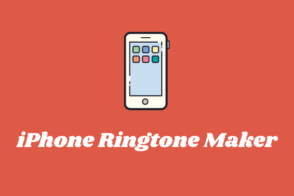 Best iPhone Ringtone Maker – Make Ringtones for Your iPhone