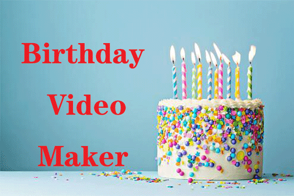 10 Creadores de vídeos de cumpleaños: ¿Cómo hacer un vídeo de cumpleaños divertido?