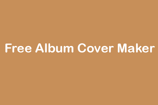 Top 5 Free Album Cover Makers You Should Know