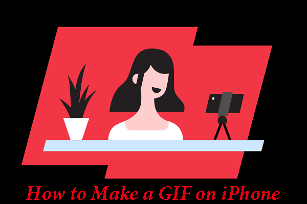 How to Make a GIF on iPhone – Two Methods