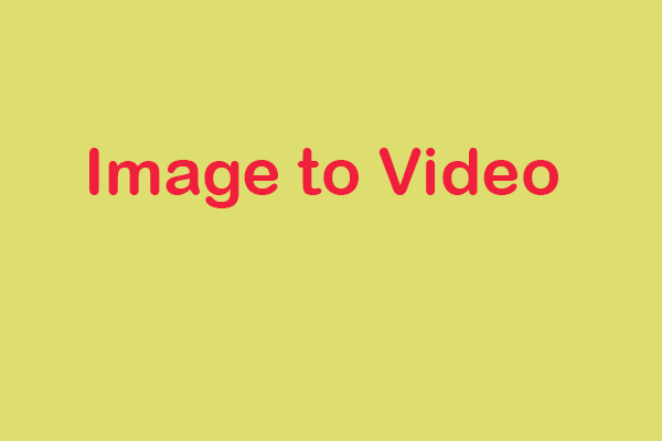 Image to Video – How to Make a Video from Images for Free
