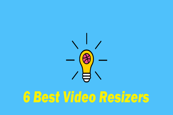 6 Best Video Resizers You Can Try