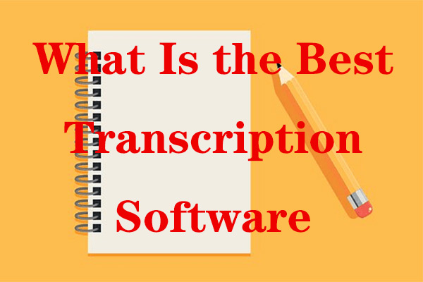 Solved – What Is the Best Free Transcription Software