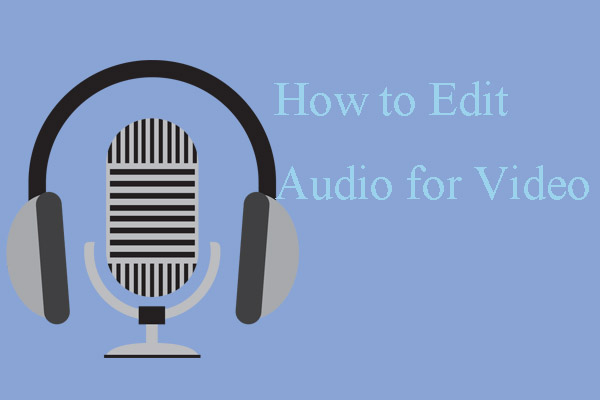 How to Edit Audio for Video – 3 Practical Skills