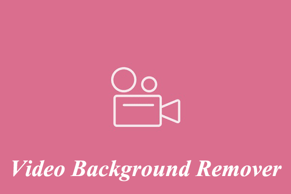 4 Must-Try Video Background Removers in 2023