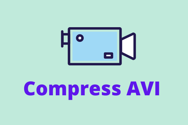 4 Best Free AVI Compressors to Compress AVI Files