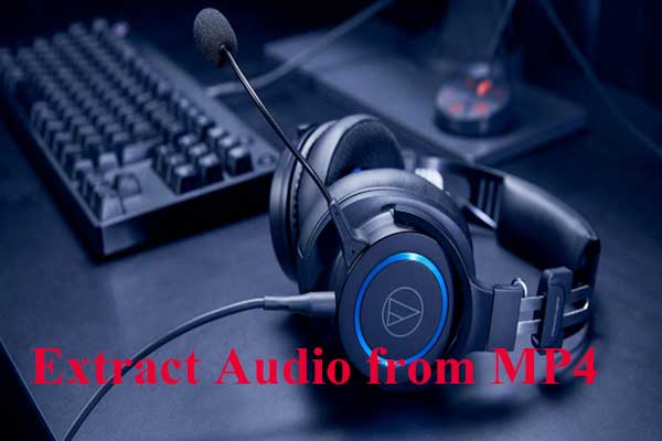 ¿Cómo extraer audio de MP4? Existen 5 maneras