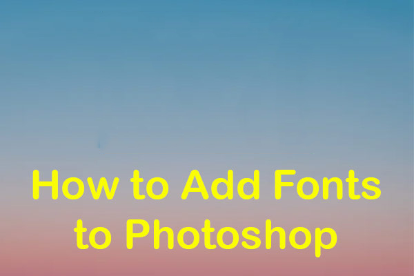 A Simple Guide on How to Add Fonts to Photoshop