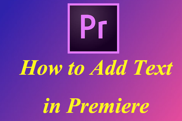 Solved – How to Add Text in Premiere Quickly