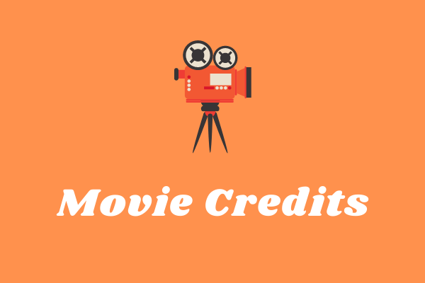 Everything You Should Know About Movie Credits