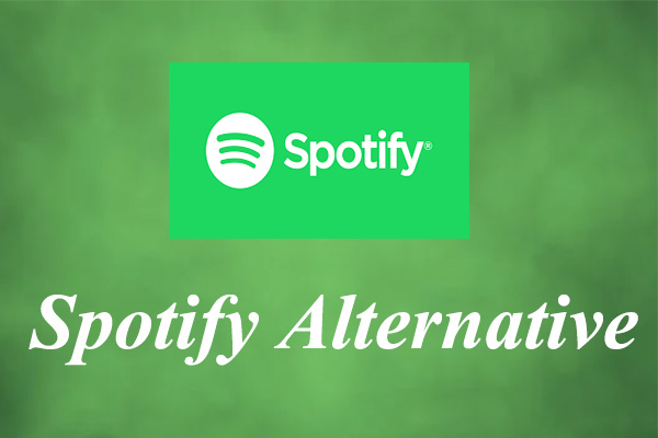 Top 5 Spotify Alternatives for You to Stream Music