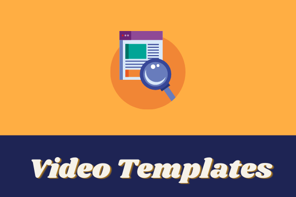 Video Templates – Where to Get and How to Use