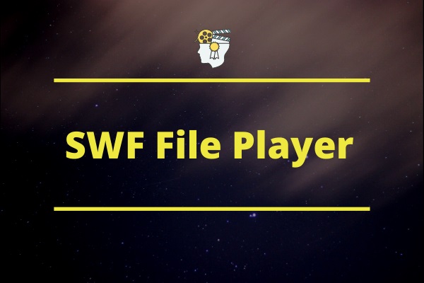 4 Best SWF File Players to Play SWF Videos Free