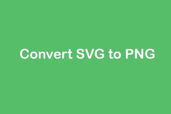 Solved – How to Convert SVG to PNG Online for Free?