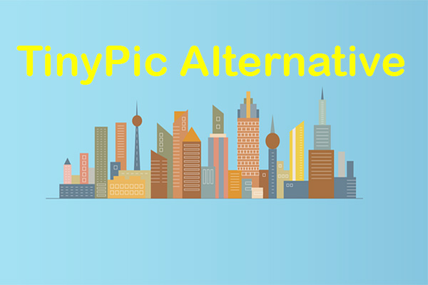 The Best TinyPic Alternative to Upload and Share Images or Videos