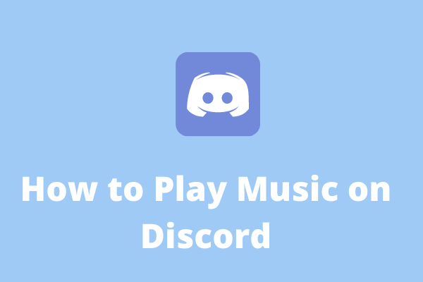 How to Play Music on Discord – Everything You Need to Know