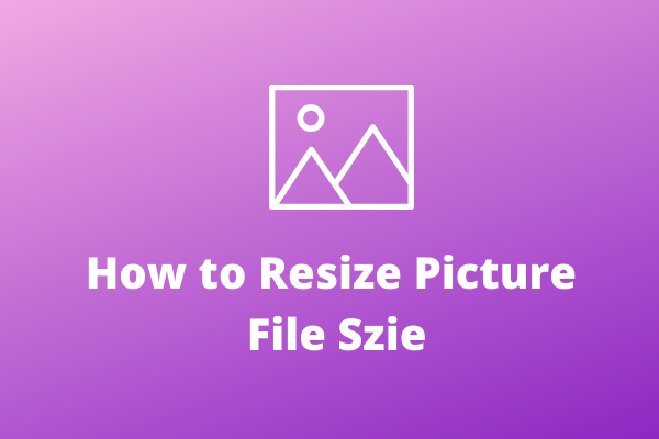 How to Reduce Picture File Size? Everything You Need to Know