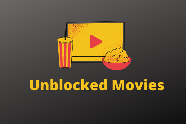 How to Watch Blocked Movies & How to Unblock Movies