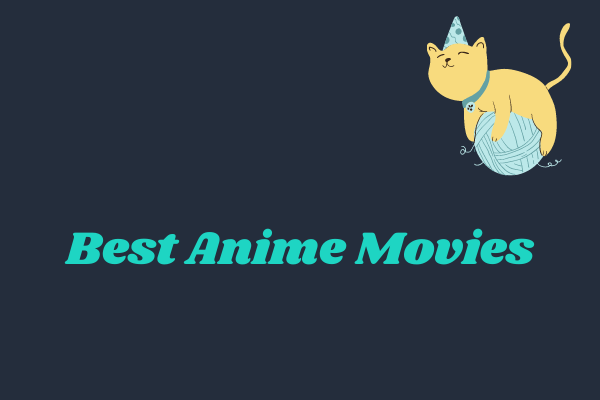 Top 10 Anime Movies of All Time | You Have to Watch