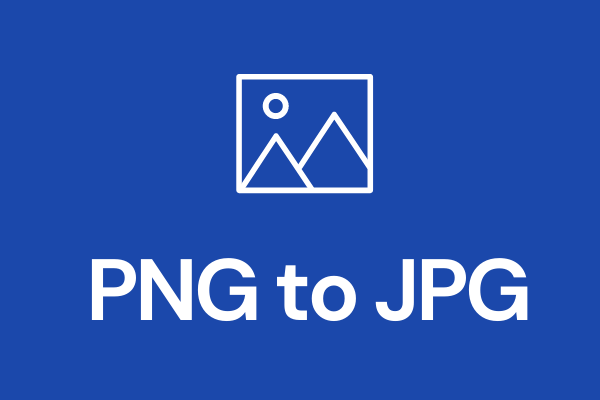 How to Convert PNG to JPG? Top 3 Free & Easy Methods
