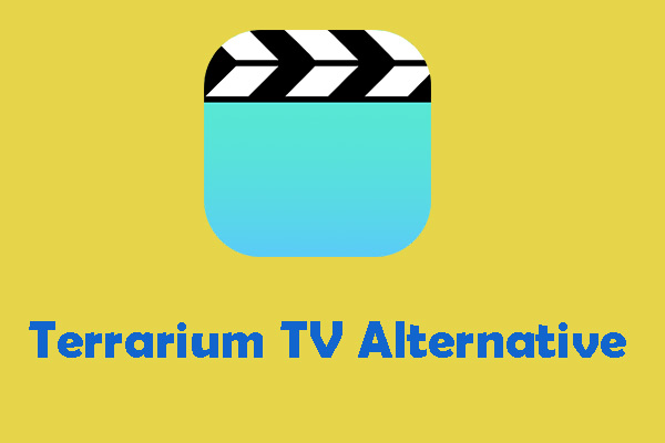 The Best 6 Terrarium TV Alternatives to Watch Movies