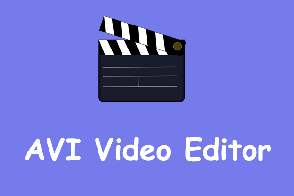 Top 8 AVI Video Editors & How to Edit AVI Videos on Windows