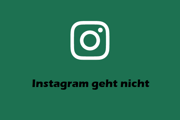 (8 Wege) Instagram geht nicht – So behebt