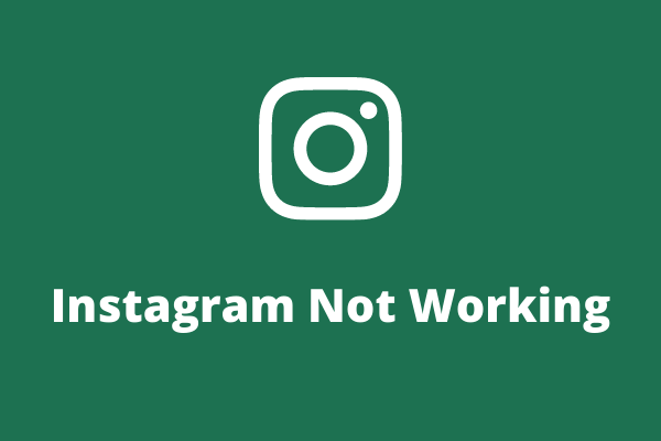 Instagram Not Working? Here’re 8 Ways You Can Try!