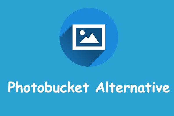 Top 6 Photobucket Alternatives to Store and Share Pictures