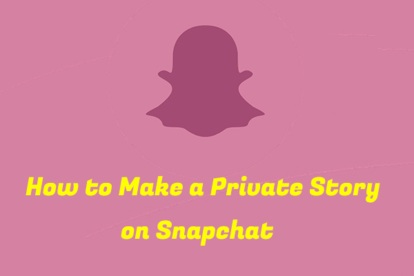 Why Won't My Snaps Send? 8 Ways to Fix Snapchat Not Sending Snaps -  MiniTool MovieMaker