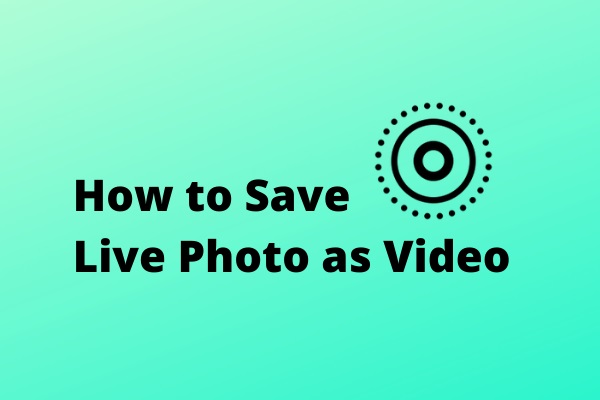 How to Save Live Photos as Videos or GIFs on Your iPhone